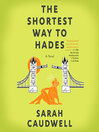 Cover image for The Shortest Way to Hades